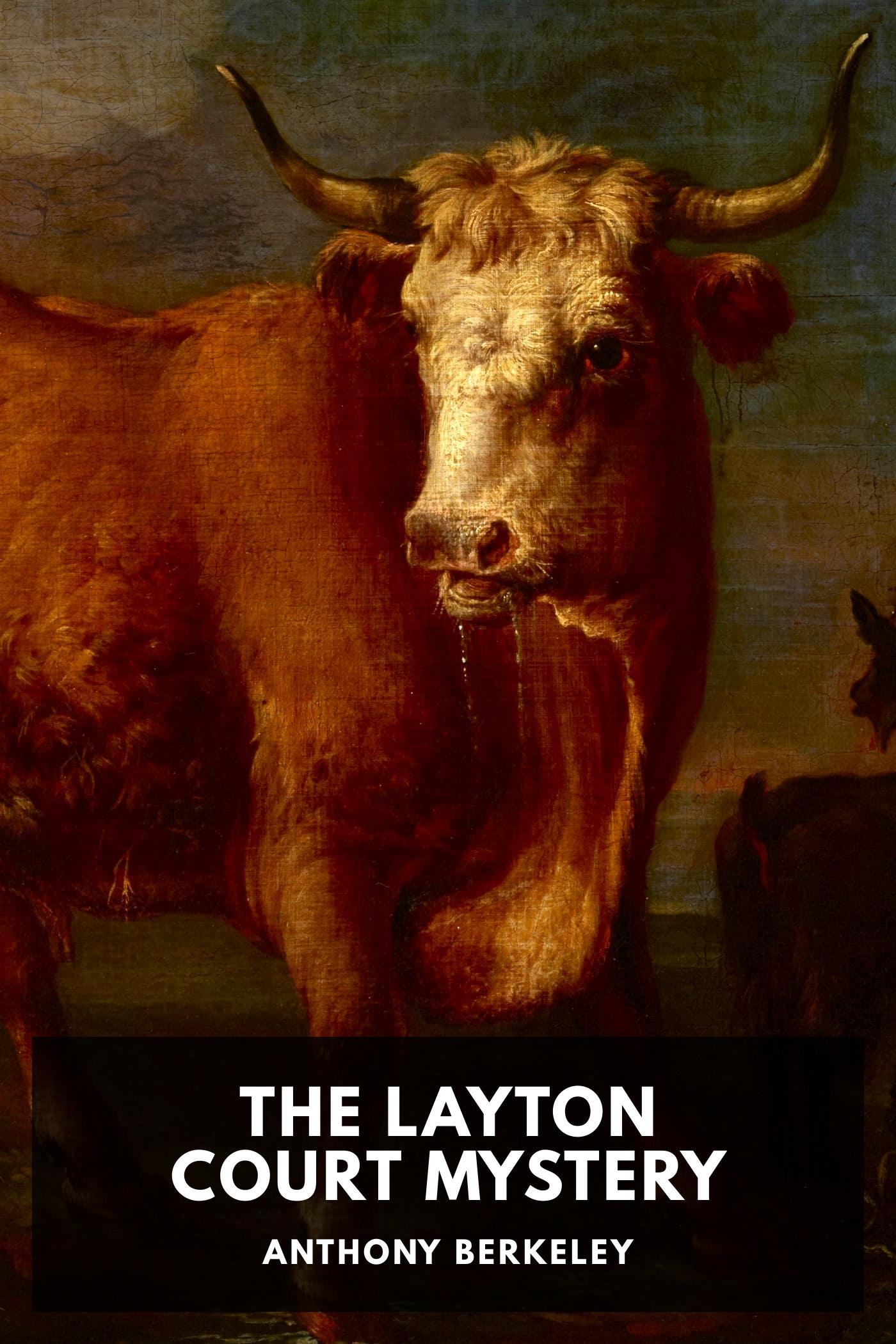 The Layton Court Mystery - Anthony Berkeley